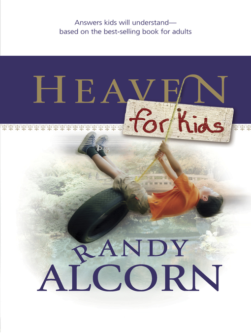 Title details for Heaven for Kids by Randy Alcorn - Wait list